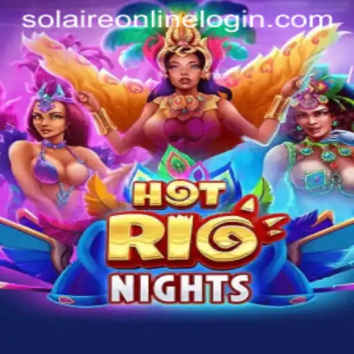 HotRioNights: An Immersive Experience with SolaireOnline