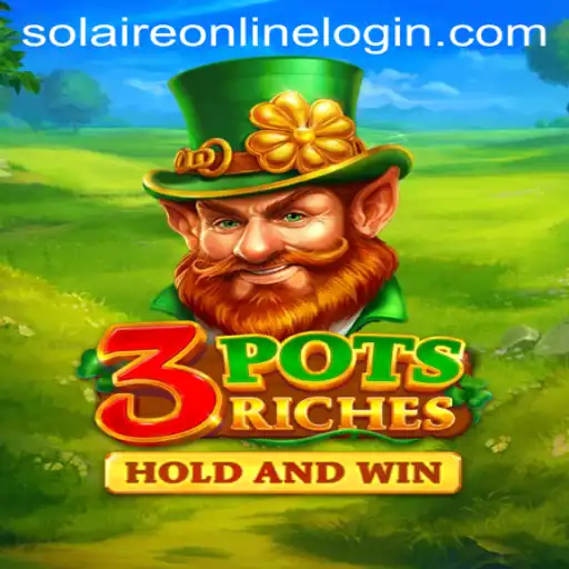 Dive into the Thrilling World of 3potsRiches with SolaireOnline